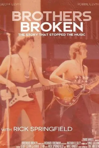 Brothers Broken: The Story That Stopped the Music_peliplat