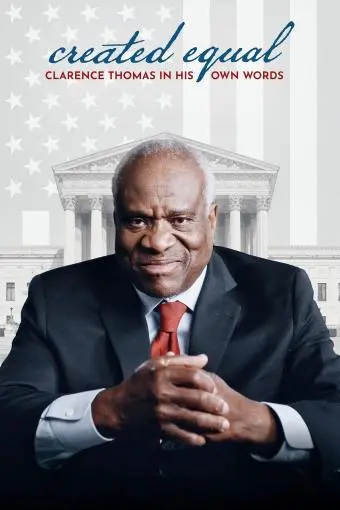 Created Equal: Clarence Thomas in His Own Words_peliplat