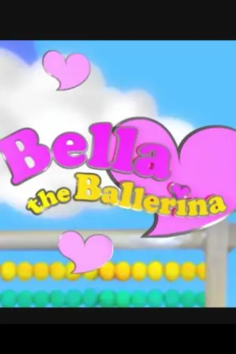 Bella the Ballerina_peliplat