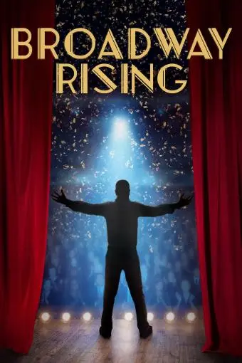 Broadway Rising_peliplat