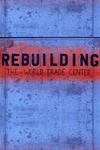 Rebuilding the World Trade Center_peliplat
