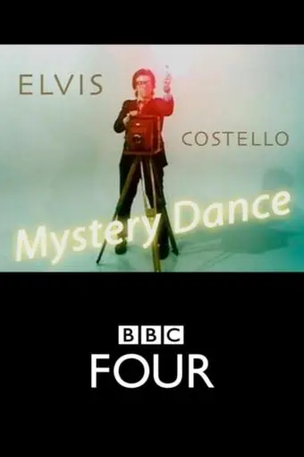 Elvis Costello: Mystery Dance_peliplat