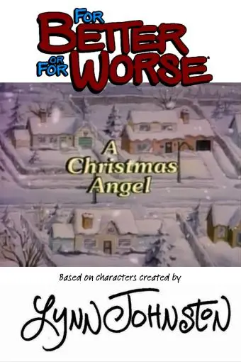 For Better or for Worse: A Christmas Angel_peliplat