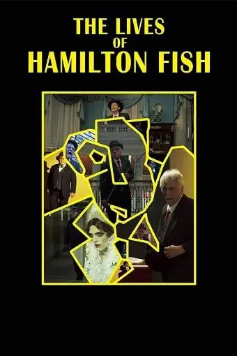 The Lives of Hamilton Fish_peliplat