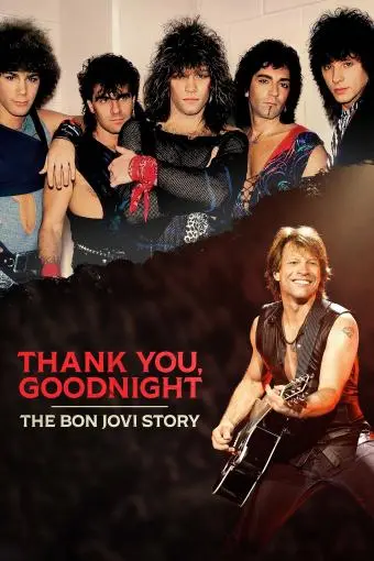 Thank You, Goodnight: La historia de Bon Jovi_peliplat