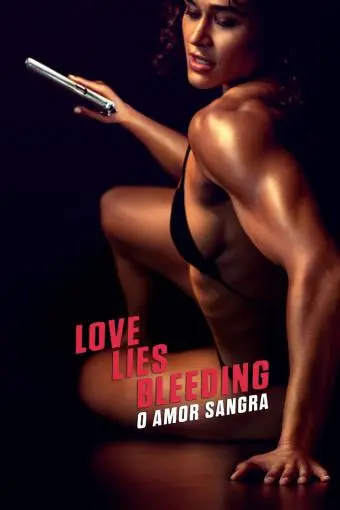 Love Lies Bleeding - O Amor Sangra_peliplat