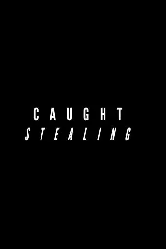 Caught Stealing_peliplat