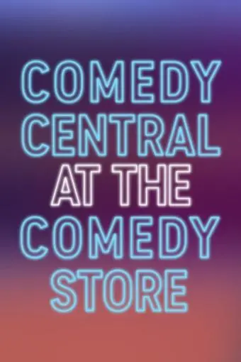 Comedy Central at the Comedy Store_peliplat