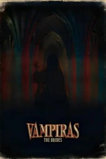 Vampiras: The Brides_peliplat
