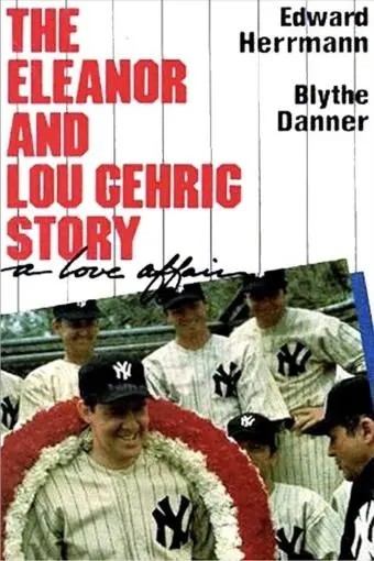 A Love Affair: The Eleanor and Lou Gehrig Story_peliplat