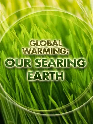 Global Warming: Our Searing Earth_peliplat