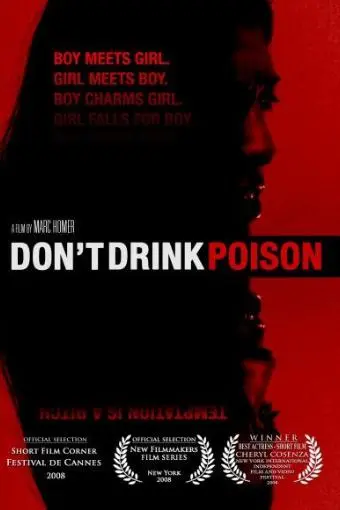 Don't Drink Poison_peliplat