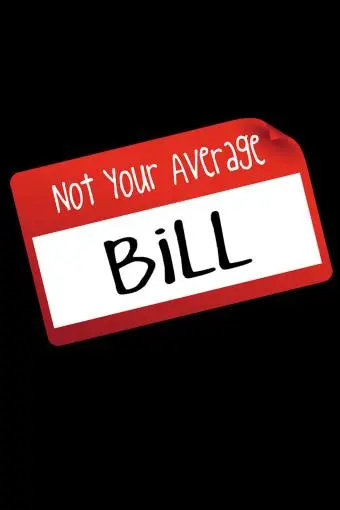 Not Your Average Bill_peliplat