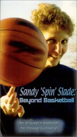 Sandy 'Spin' Slade: Beyond Basketball_peliplat