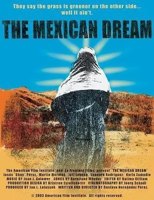 The Mexican Dream_peliplat