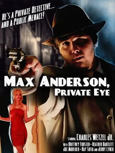 Max Anderson, Private Eye_peliplat