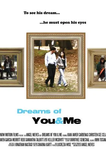 Dreams of You & Me_peliplat