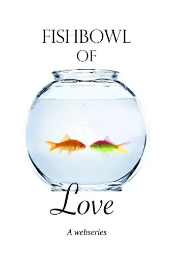 Fishbowl of Love_peliplat