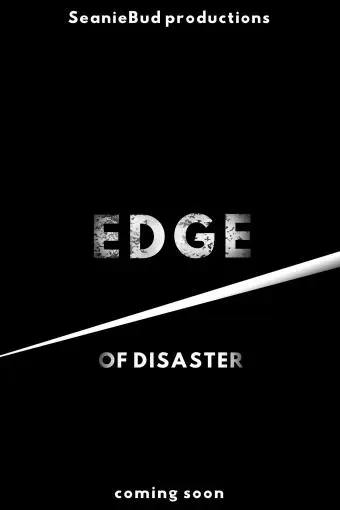 Edge of Disaster_peliplat