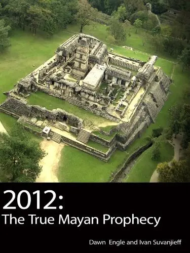 2012: The True Mayan Prophecy_peliplat