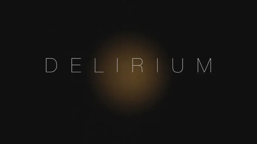 Delirium: The Movie_peliplat