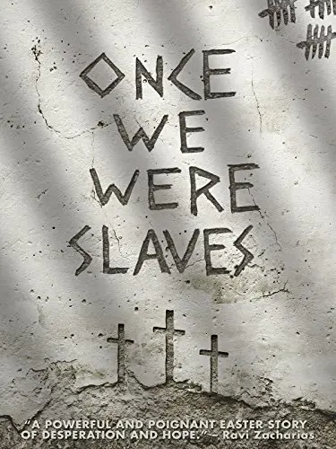 Once We Were Slaves_peliplat