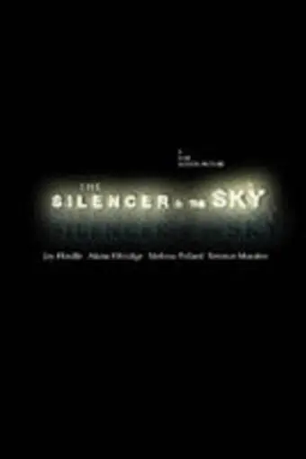 The Silencer & the Sky_peliplat