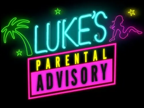 Luke's Parental Advisory_peliplat