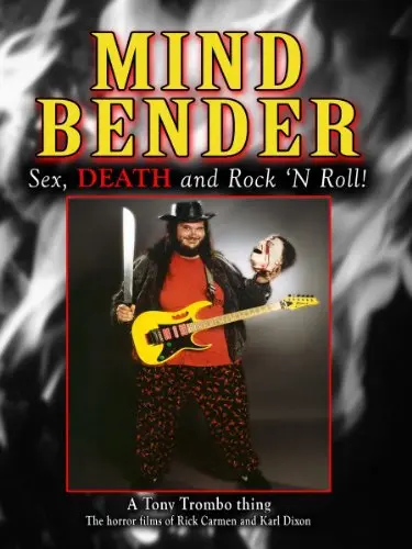 Mind Bender: Sex, Death and Rock 'N Roll!_peliplat