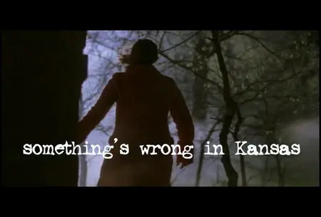 Something's Wrong in Kansas_peliplat
