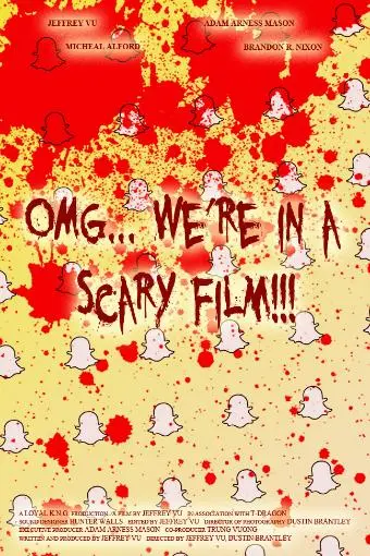 OMG... We're in a Scary Film!_peliplat