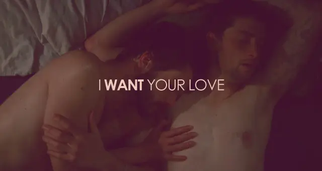 I Want Your Love_peliplat