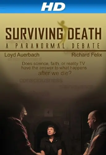 Surviving Death: A Paranormal Debate_peliplat