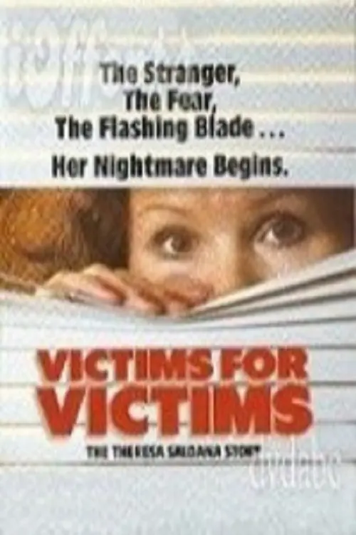 Victims for Victims: The Theresa Saldana Story_peliplat