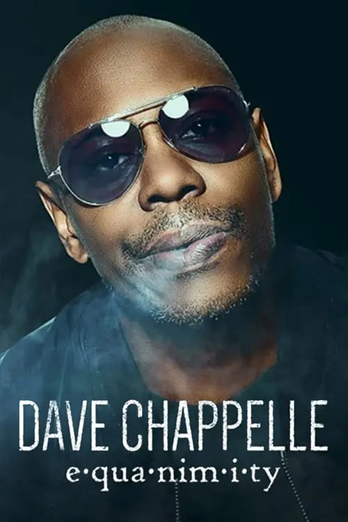 Dave Chappelle: Equanimity_peliplat