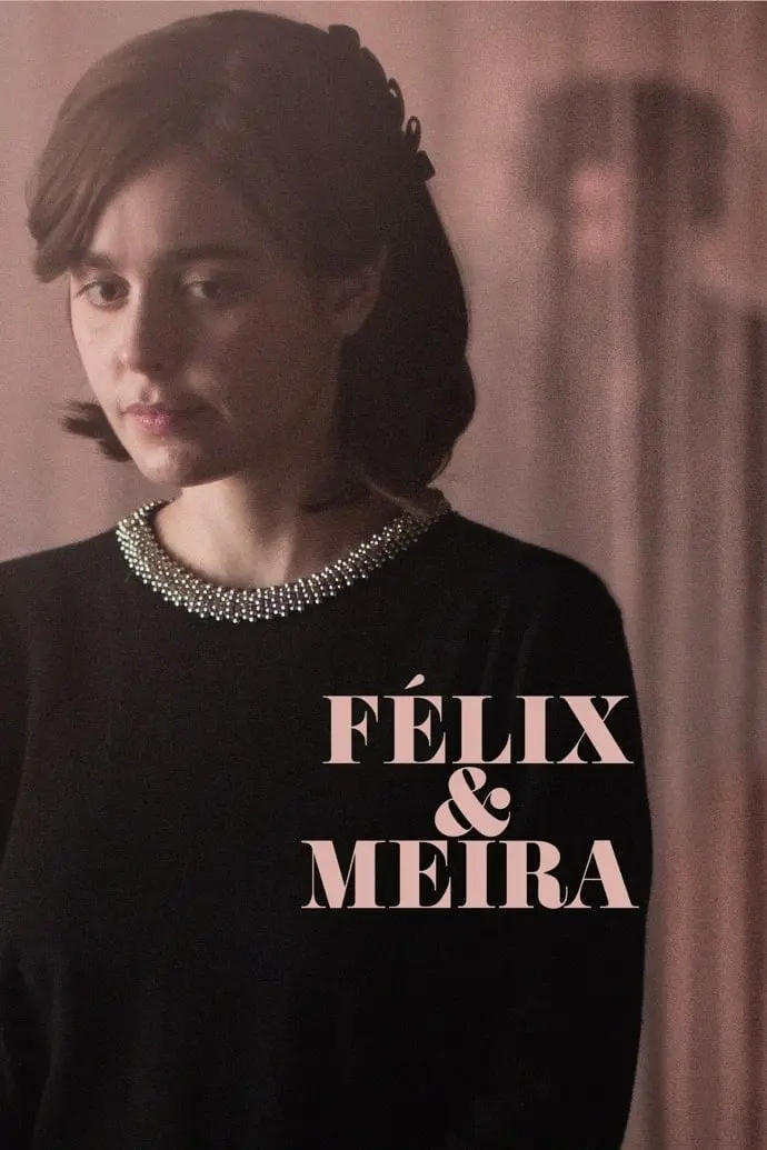 Félix y Meira_peliplat