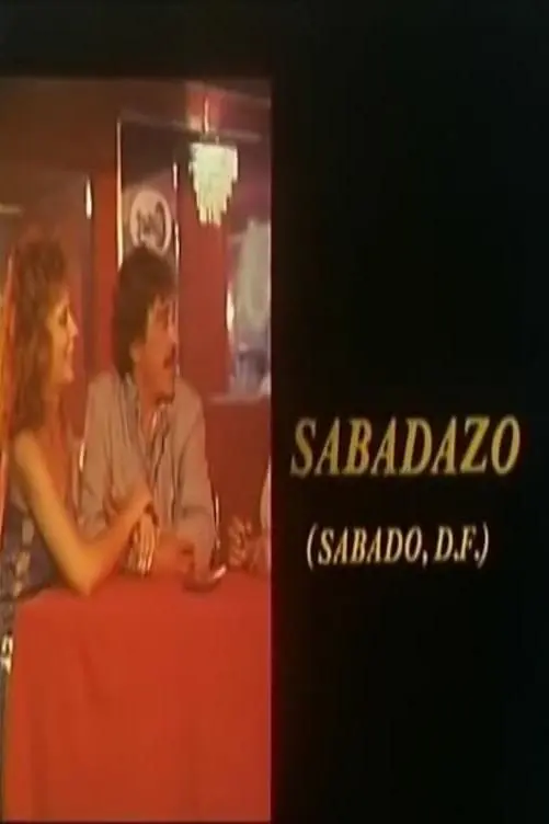 Sabadazo (Sábado, D.F.)_peliplat