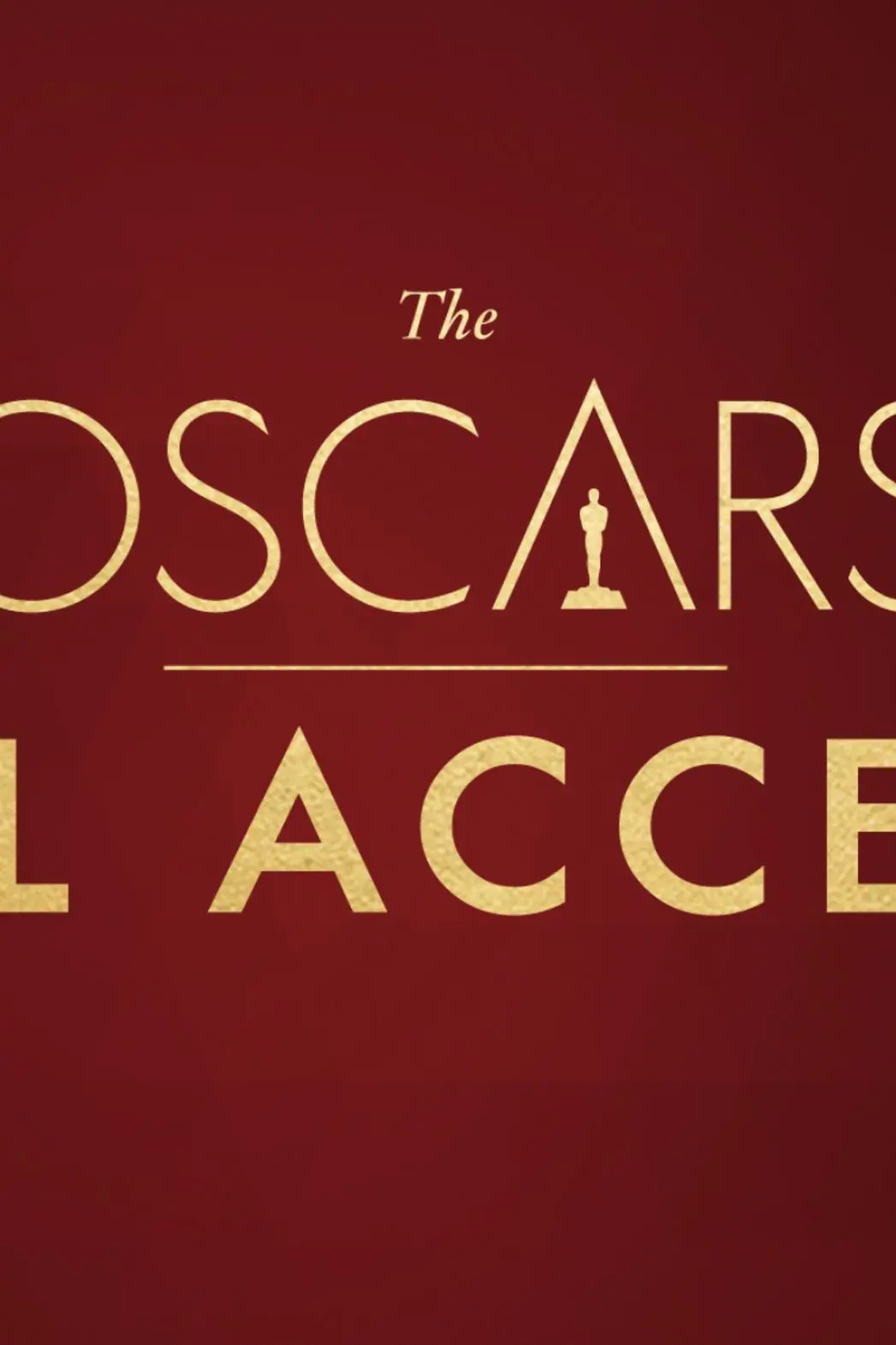 The Oscars: All Access_peliplat