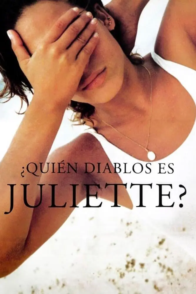 Who the Hell Is Juliette?_peliplat
