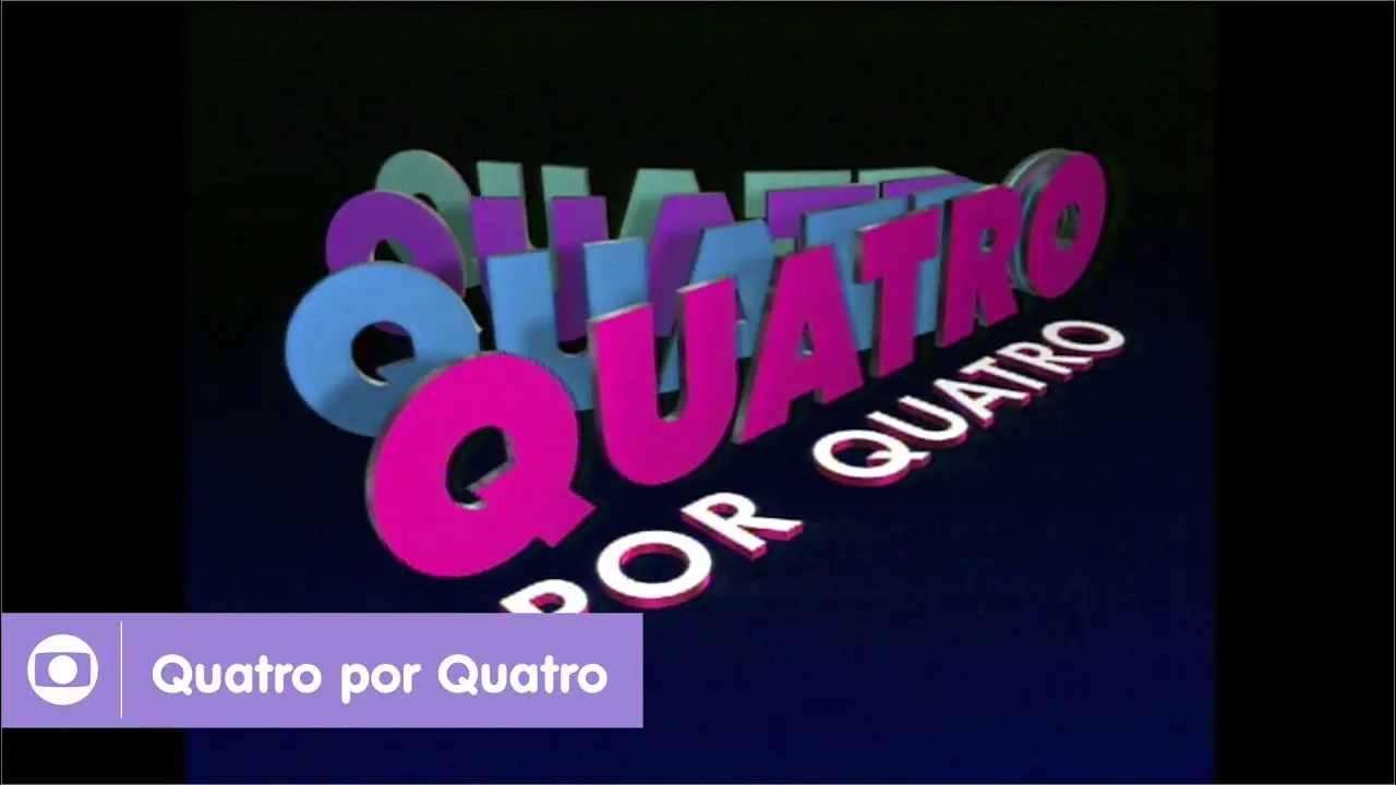 Quatro por Quatro: relembre a abertura da novela da Globo_peliplat