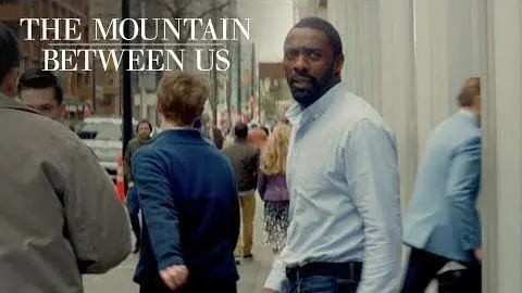The Mountain Between Us | "Two Strangers" TV Commercial | 20th Century FOX_peliplat