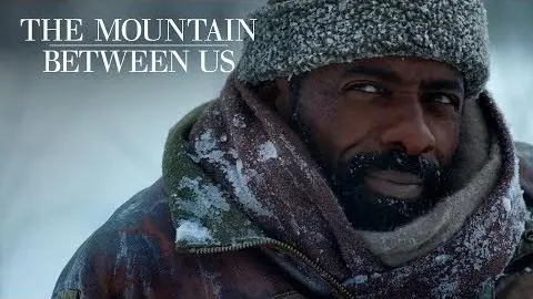 The Mountain Between Us | Behind the Scenes with Idris Elba | 20th Century FOX_peliplat