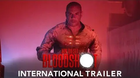 BLOODSHOT – International Trailer_peliplat