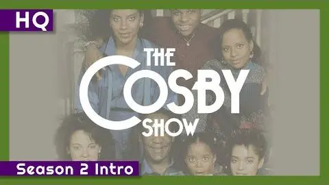 The Cosby Show (1984-1992) Season 2 Intro_peliplat