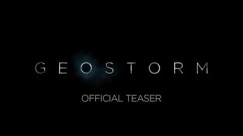 GEOSTORM - OFFICIAL TEASER [HD]_peliplat