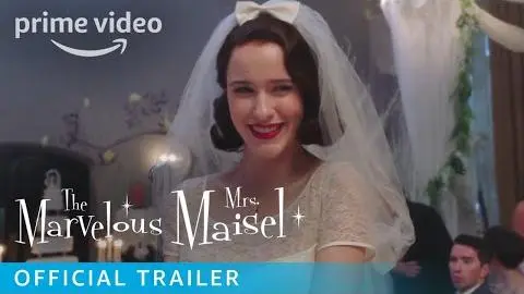 The Marvelous Mrs. Maisel - Official Trailer [HD] | Prime Video_peliplat