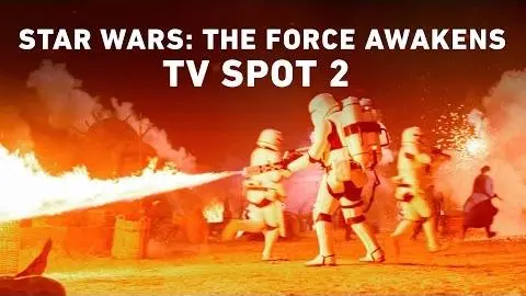 Star Wars: The Force Awakens TV Spot 2 (Official)_peliplat