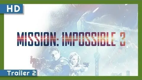 Mission: Impossible III (2006) Trailer 2_peliplat