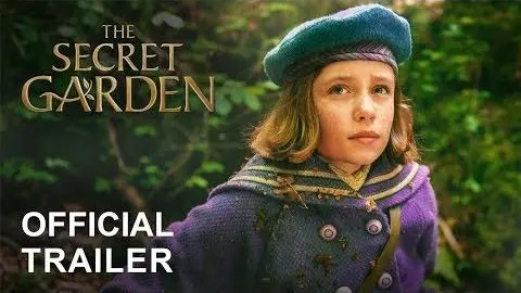 The Secret Garden | Official Trailer [HD] | On Demand Everywhere August 7_peliplat