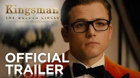 Kingsman: The Golden Circle | Official Trailer [HD] | 20th Century FOX_peliplat